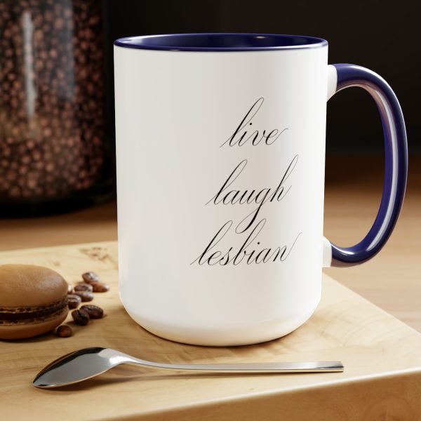 live laugh lesbian - Two-Tone LGBTQ Mug, 15oz - Image 19