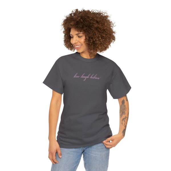 live laugh lesbian - Unisex Heavy Cotton Tee - LGBTQ - Image 51