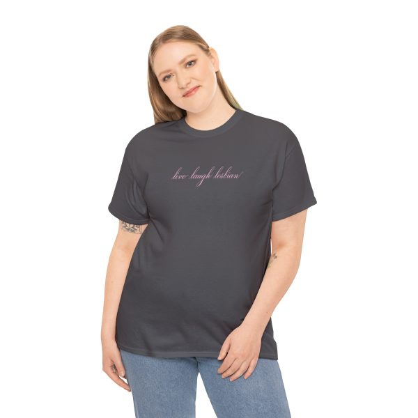 live laugh lesbian - Unisex Heavy Cotton Tee - LGBTQ - Image 52