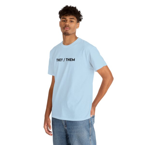 THEY / THEM - Nonbinary - Genderfluid - LBGTQ - Unisex Heavy Cotton Tee - Image 78