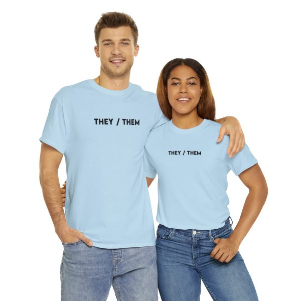 THEY / THEM - Nonbinary - Genderfluid - LBGTQ - Unisex Heavy Cotton Tee - Image 82