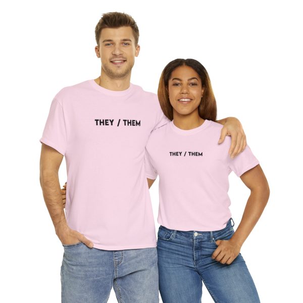 THEY / THEM - Nonbinary - Genderfluid - LBGTQ - Unisex Heavy Cotton Tee - Image 106