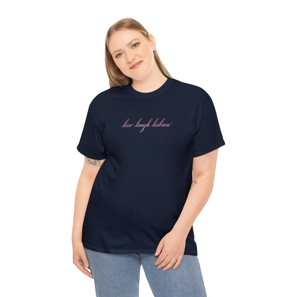 live laugh lesbian - Unisex Heavy Cotton Tee - LGBTQ - Image 76