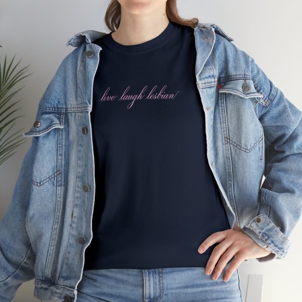 live laugh lesbian - Unisex Heavy Cotton Tee - LGBTQ - Image 81