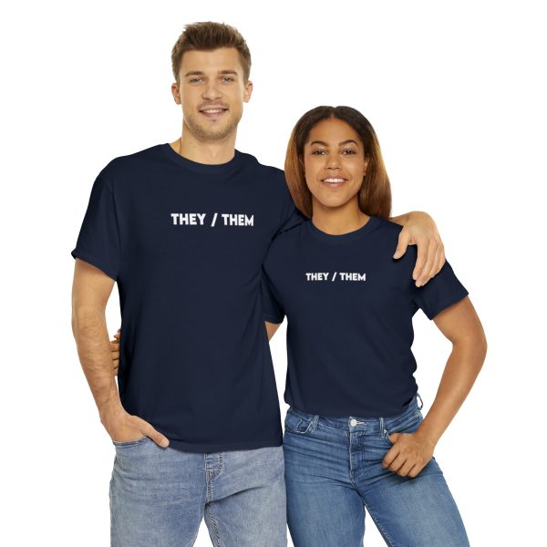 THEY / THEM - Nonbinary - Genderfluid - LBGTQ - Unisex Heavy Cotton Tee - Image 94