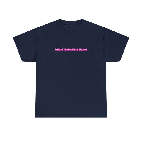 Trans Support Tee - Leave Trans Kids Alone - Trans t-shirt - Protect Trans Kids shirt - Trans Kids TShirt - Image 73