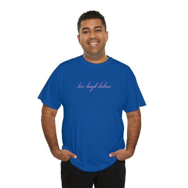 live laugh lesbian - Unisex Heavy Cotton Tee - LGBTQ - Image 68