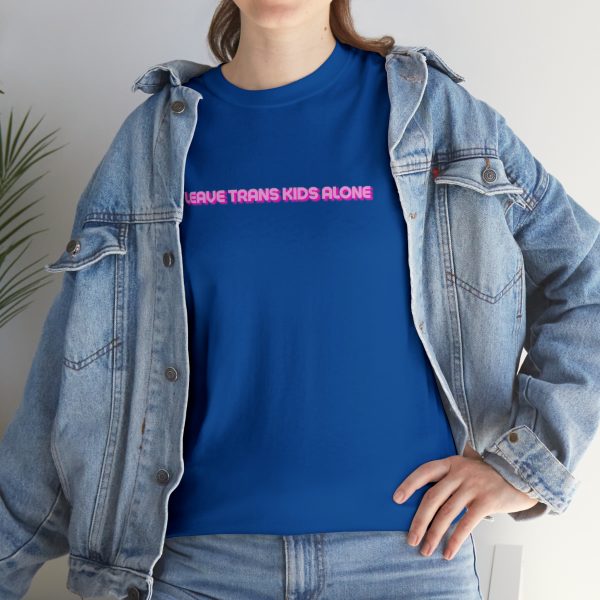 Trans Support Tee - Leave Trans Kids Alone - Trans t-shirt - Protect Trans Kids shirt - Trans Kids TShirt - Image 69