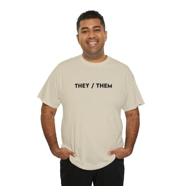 THEY / THEM - Nonbinary - Genderfluid - LBGTQ - Unisex Heavy Cotton Tee - Image 32