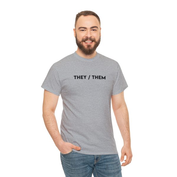 THEY / THEM - Nonbinary - Genderfluid - LBGTQ - Unisex Heavy Cotton Tee - Image 53