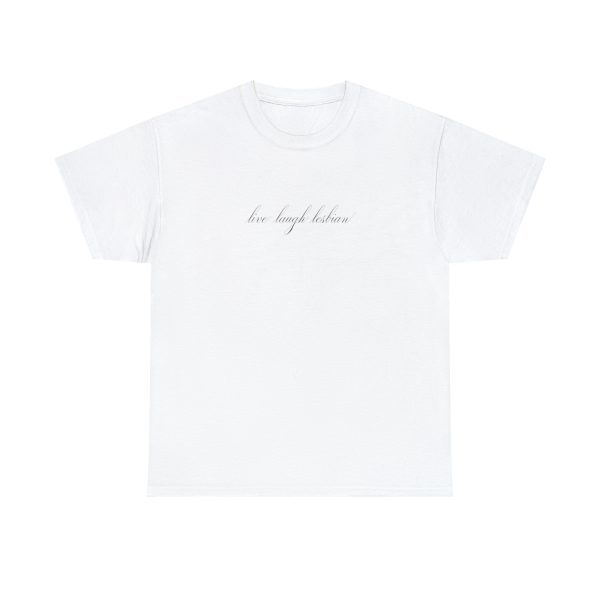 live laugh lesbian - Unisex Heavy Cotton Tee - LGBTQ - Image 13