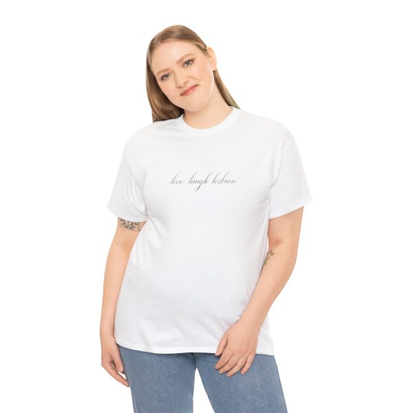 live laugh lesbian - Unisex Heavy Cotton Tee - LGBTQ - Image 16