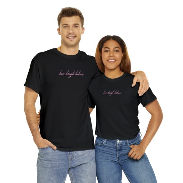 live laugh lesbian - Unisex Heavy Cotton Tee - LGBTQ - Image 10