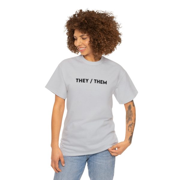 THEY / THEM - Nonbinary - Genderfluid - LBGTQ - Unisex Heavy Cotton Tee - Image 37