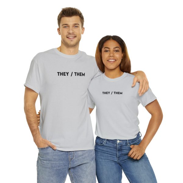 THEY / THEM - Nonbinary - Genderfluid - LBGTQ - Unisex Heavy Cotton Tee - Image 46