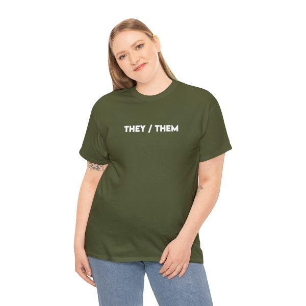 THEY / THEM - Nonbinary - Genderfluid - LBGTQ - Unisex Heavy Cotton Tee - Image 64