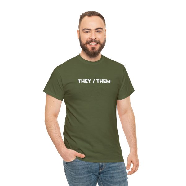 THEY / THEM - Nonbinary - Genderfluid - LBGTQ - Unisex Heavy Cotton Tee - Image 65