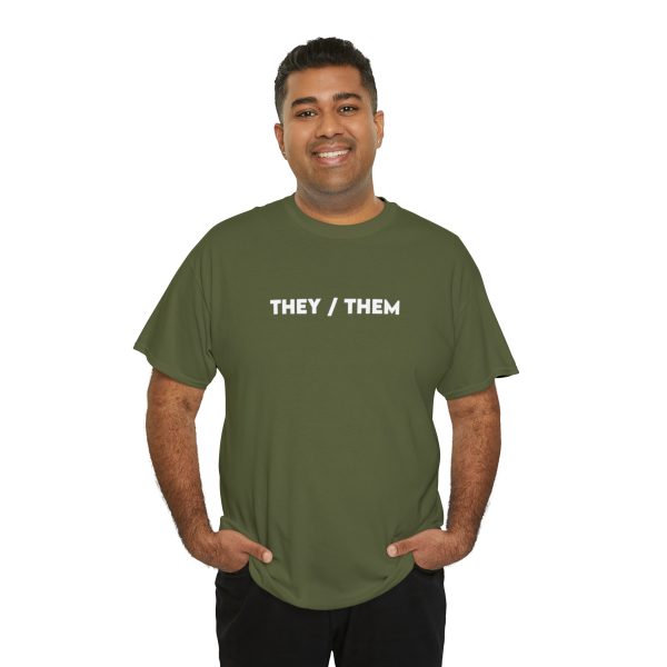 THEY / THEM - Nonbinary - Genderfluid - LBGTQ - Unisex Heavy Cotton Tee - Image 68